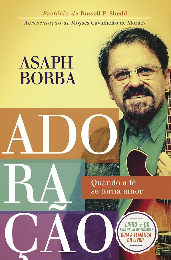 Livro Adoração: Quando a fé se torna amor