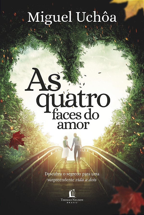 Livro As quatro faces do amor: Descubra o segredo para um...