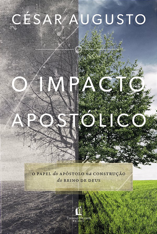 Livro O impacto apostólico: O papel do apóstolo na constr...
