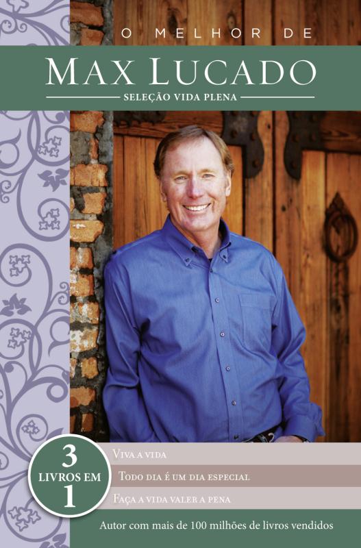 Livro O Melhor De Max Lucado - Seleção Vida Plena - 3 Liv...
