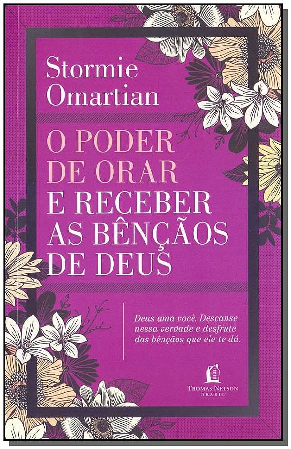 Livro O poder de orar e receber as bênçãos de Deus: Deus ...