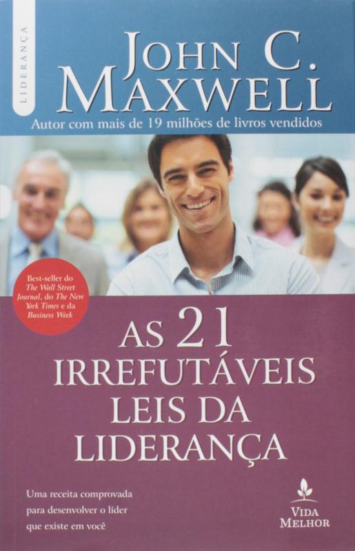 Livro As 21 irrefutáveis leis da liderança