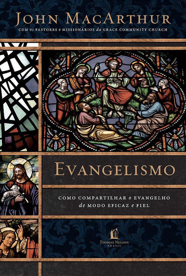 Livro Evangelismo: Como compartilhar o evangelho de modo ...
