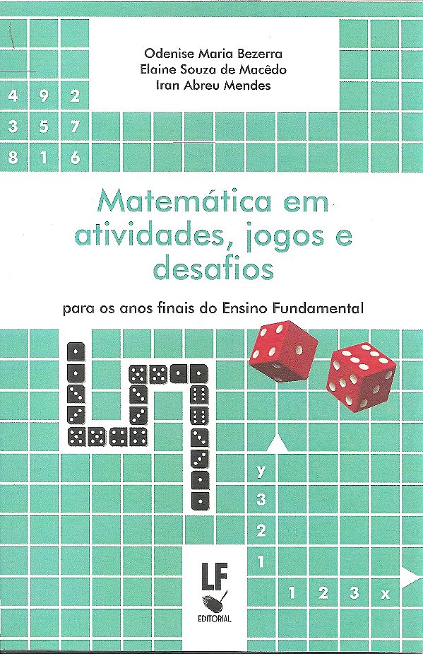 Livro Matemática em atividades, jogos e desafios: para os anos ...