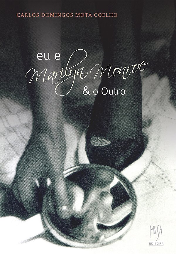 Livro Eu E Marilyn Monroe & O Outro