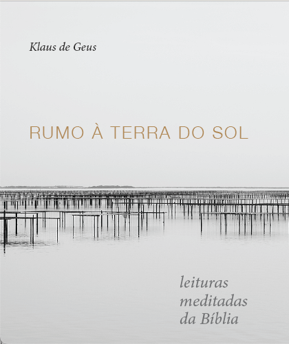 Livro Rumo À Terra Do Sol - Leituras Meditadas Da Bíblia