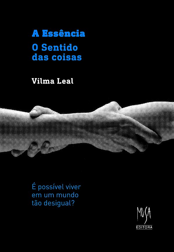 Livro A Essência - O Sentido Das Coisas - É Possível Viver Num ...