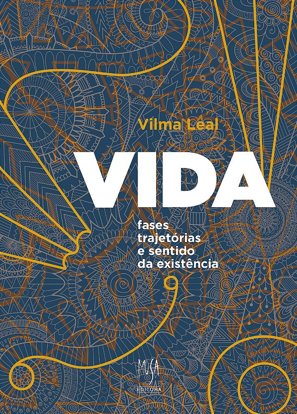 Livro Vida: Fases, Trajetórias E Sentido Da Existência