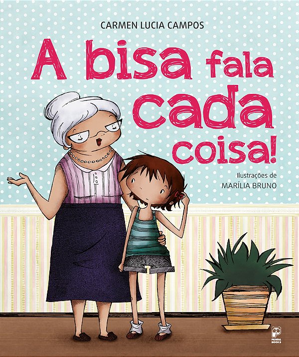 Livro A bisa fala cada coisa!