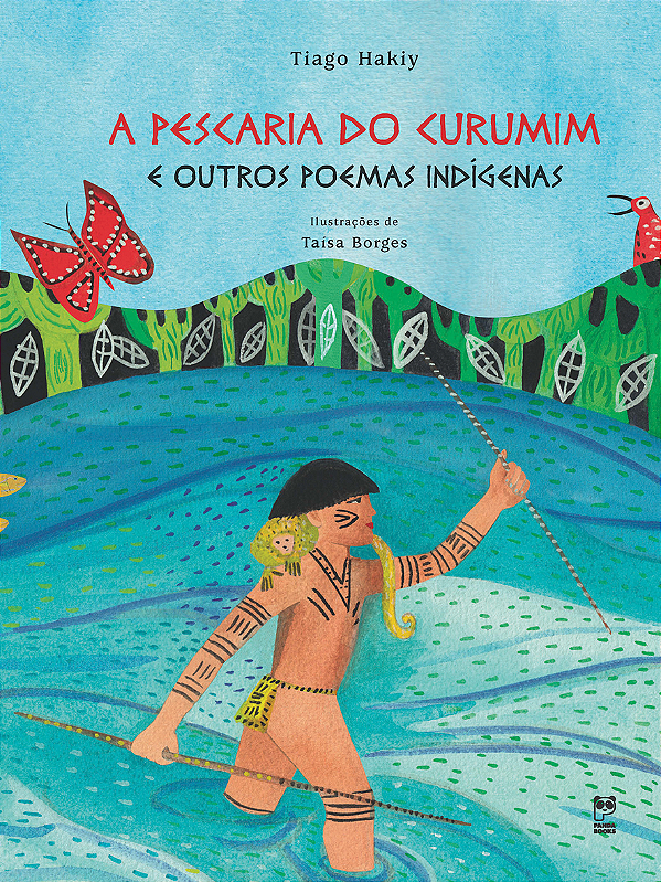 Livro A pescaria do Curumim e outros poemas indígenas