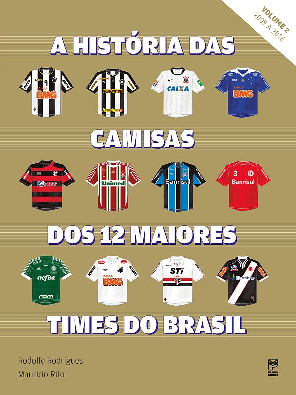 Livro A história das camisas dos 12 maiores times do Bras...
