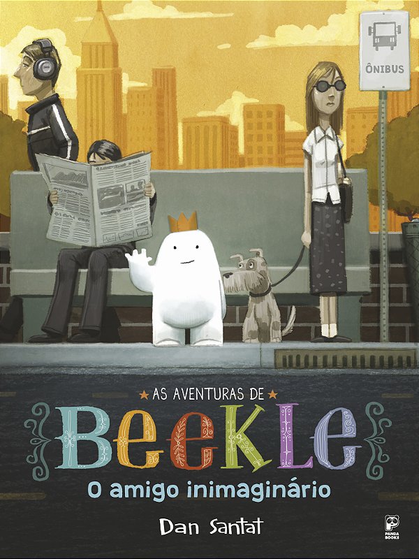 Livro As aventuras de Beekle: O amigo imaginário