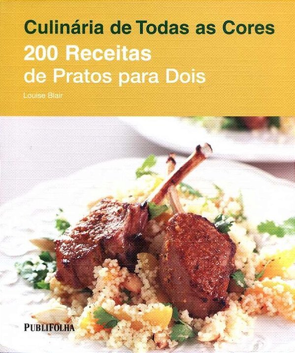 Livro Duzentas Receitas De Pratos Para Dois