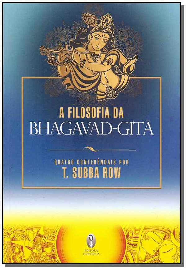 Livro A Filosofia Da Bhagavad-Gita