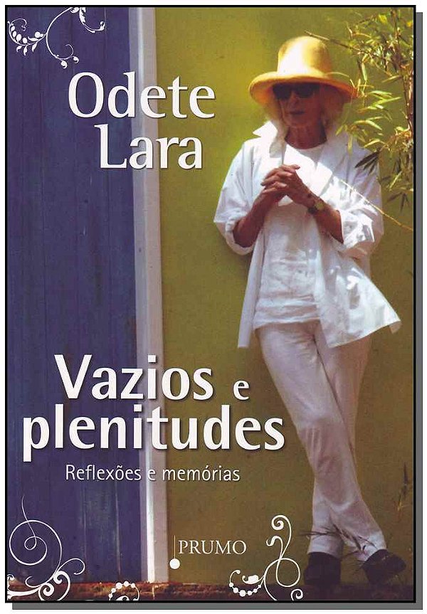 Livro Vazios E Plenitudes - Reflexões E Memórias