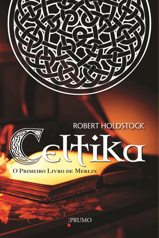 Livro Celtika - O Primeiro Livro De Merlim