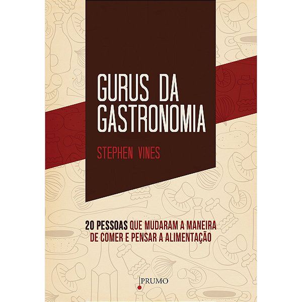 Livro Gurus da gastronomia