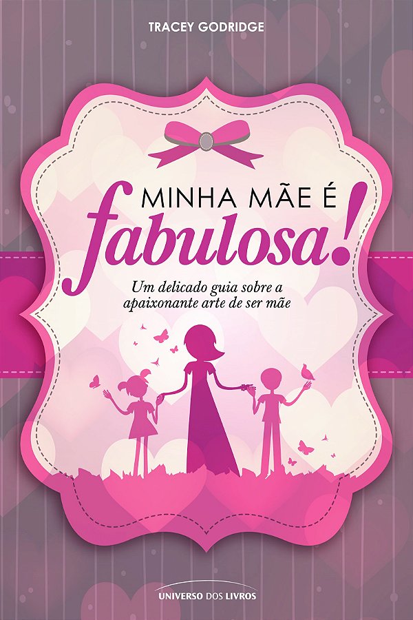 Livro Minha mãe é fabulosa!