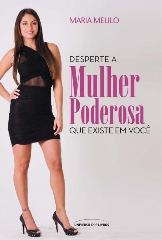 Livro Desperte a mulher poderosa que existe em você