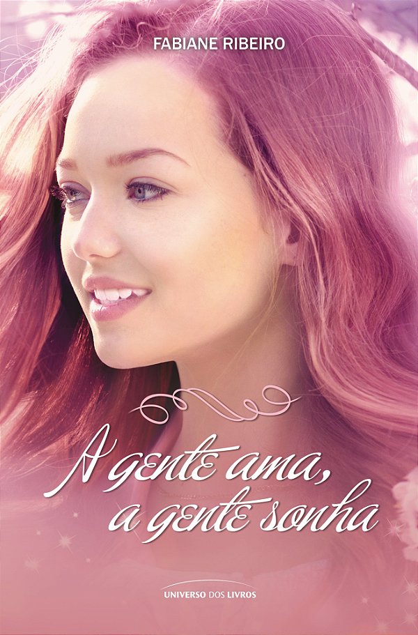 Livro A gente ama, a gente sonha