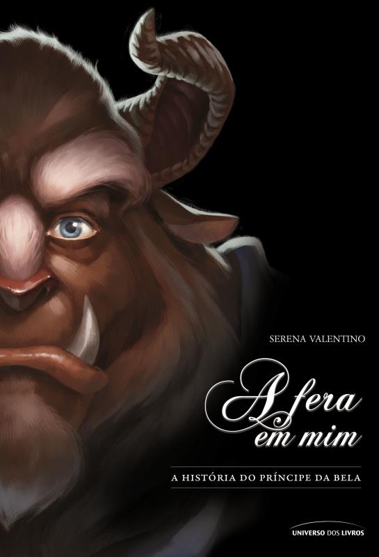 Livro A fera em mim: a história do príncipe da Bela