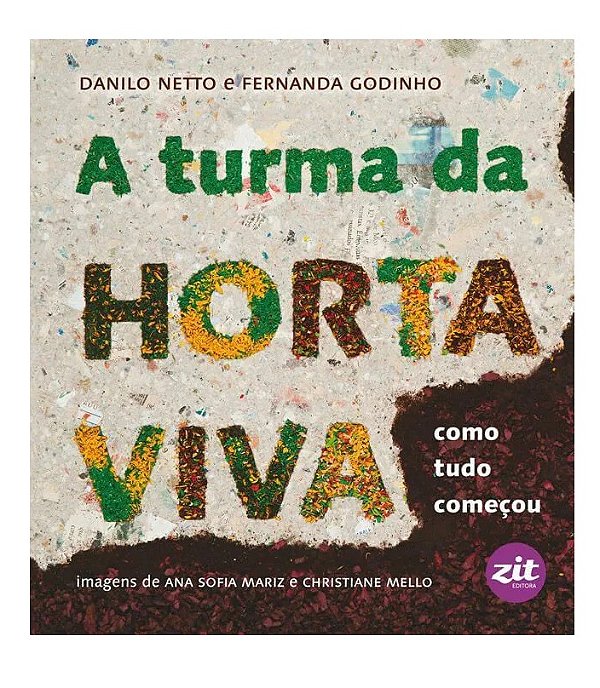 Livro A turma da horta viva: como tudo começou