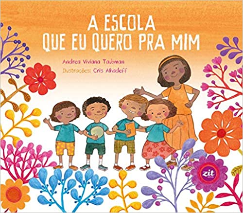 Livro A escola que eu quero pra mim