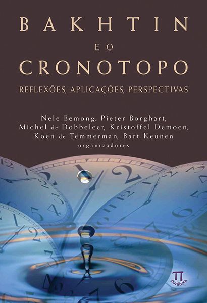 Livro Bakhtin e o cronotopo: reflexões, aplicações, perspectiva...