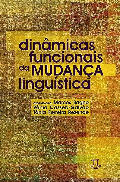 Livro Dinâmicas funcionais da mudança linguística
