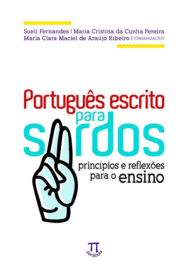 Livro Português escrito para surdos - Princípios e reflexões pa...