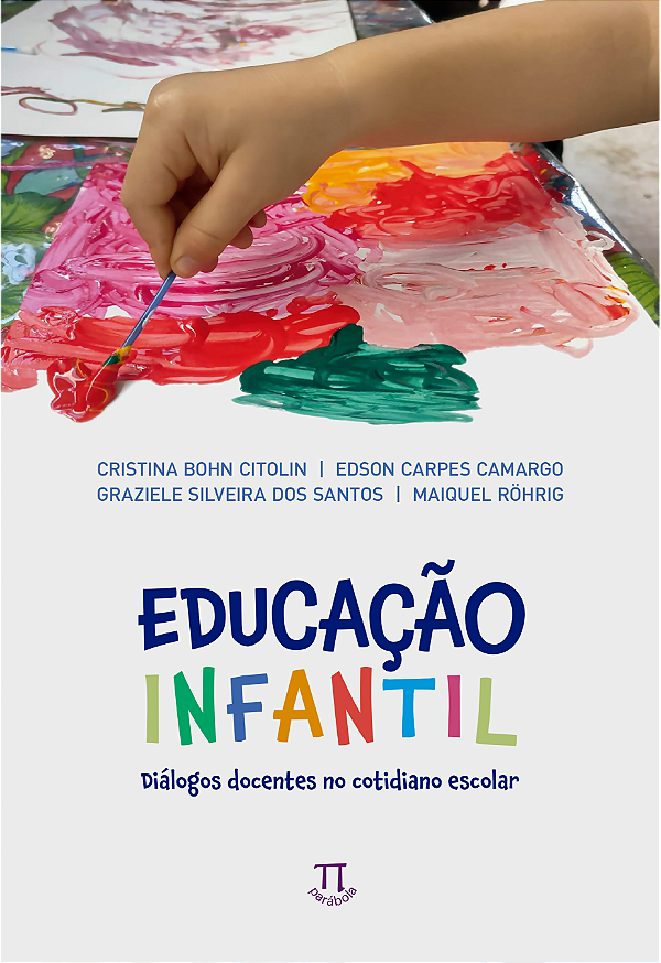 Livro Educação infantil: diálogos docentes no cotidiano e...