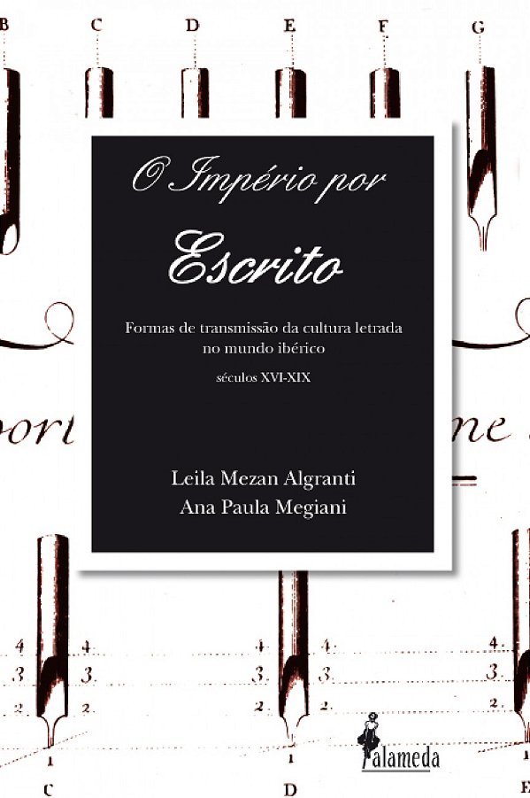 Livro O império por escrito: formas de transmissão da cul...