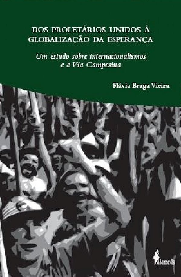 Livro Dos proletários unidos à globalização da esperança: um es...