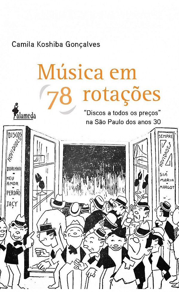 Livro Música em 78 rotações: "discos a todos os preços" na São ...