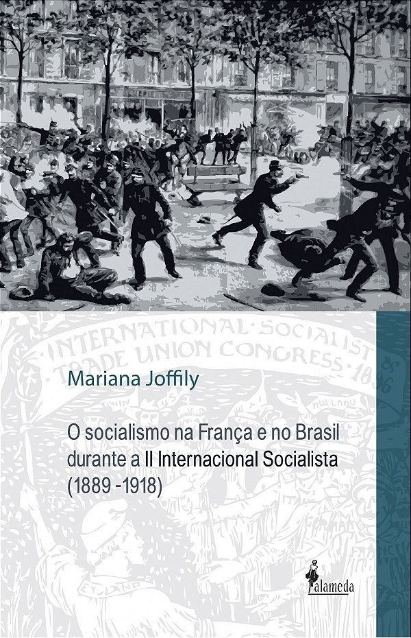 Livro O socialismo na França e no Brasil durante a II Internaci...