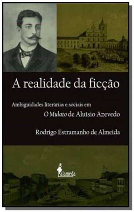 Livro A realidade da ficção: ambiguidades literárias e so...