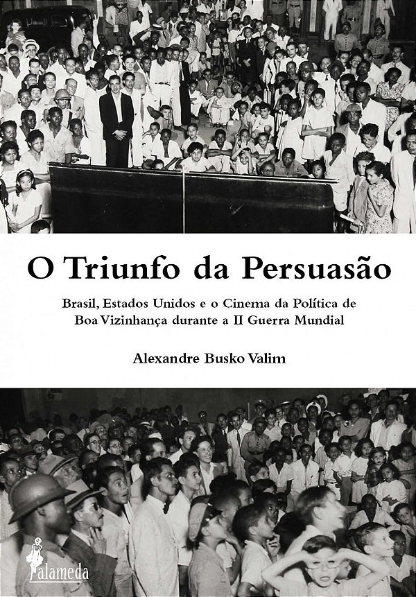 Livro O triunfo da persuasão: Brasil, Estados Unidos e o ...