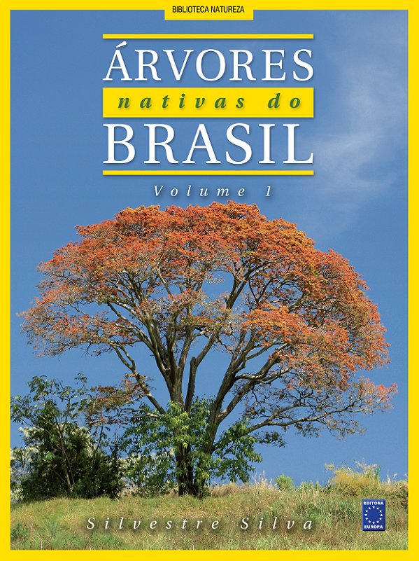 Livro Arvores Nativas do Brasil - Volume 1