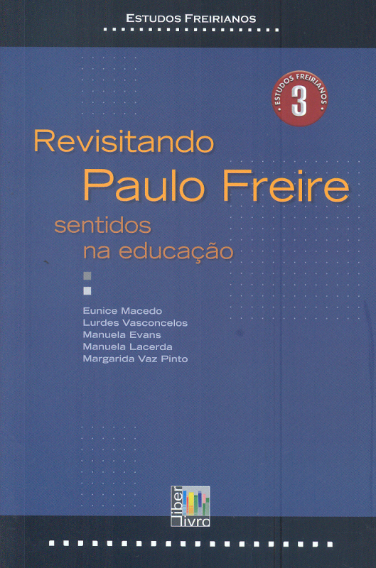 Livro Revisitando Paulo Freire - Sentidos Na Educacao