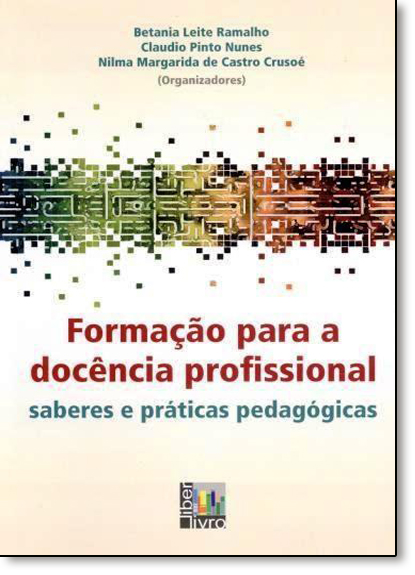 Livro Formacao Para A Docencia Profissional Saberes E Praticas ...
