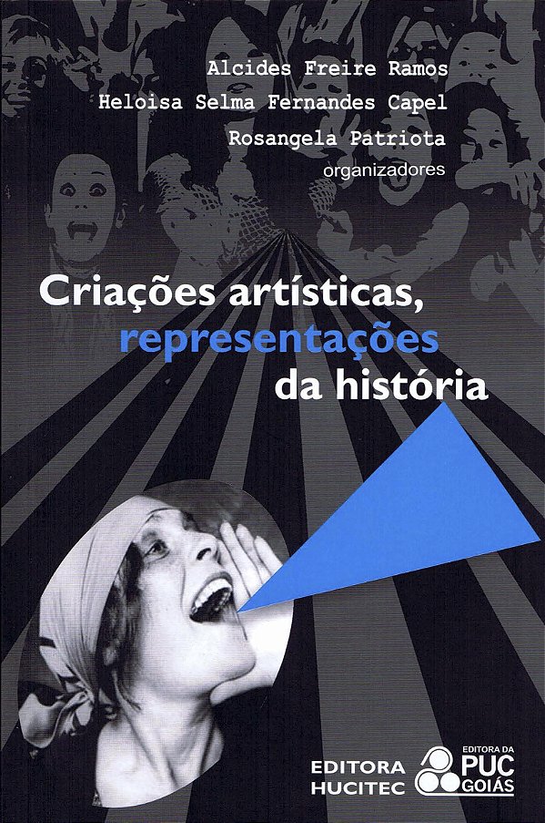 Livro Criações artísticas, representações da história: di...