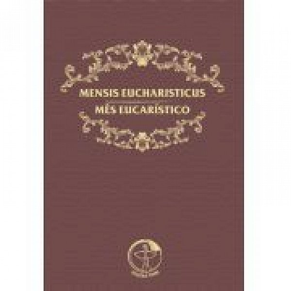 Livro Mensis Eucharisticus - Mes Eucaristico