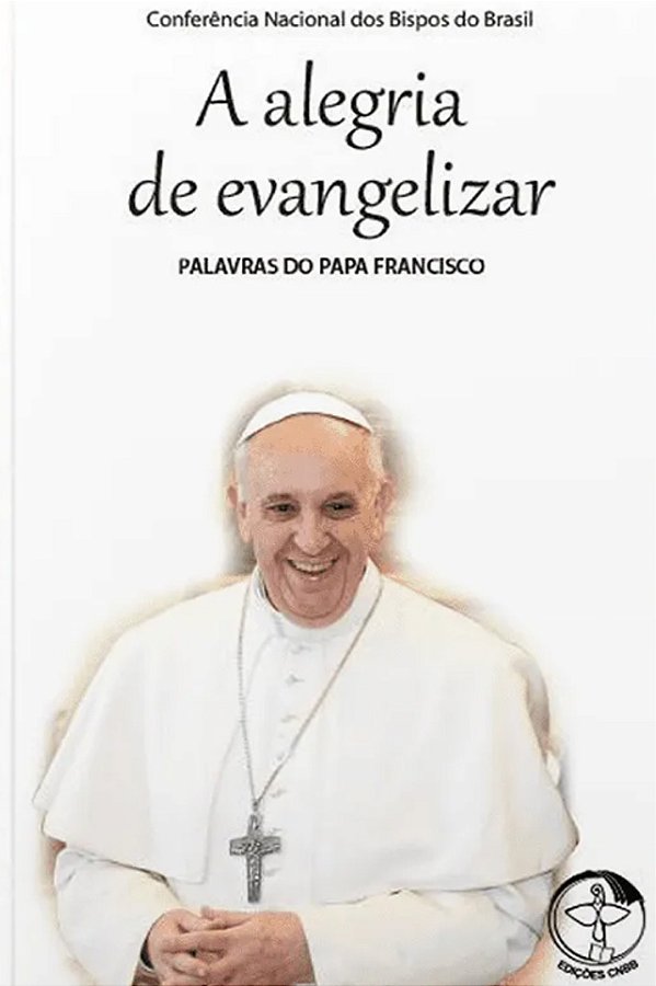 Livro Palavras do papa francisco vol 03: a alegria de evangeliz...