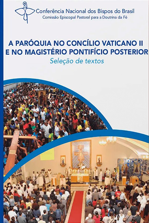 Livro A paroquia no concilio vaticano ii: e no magisterio ponti...