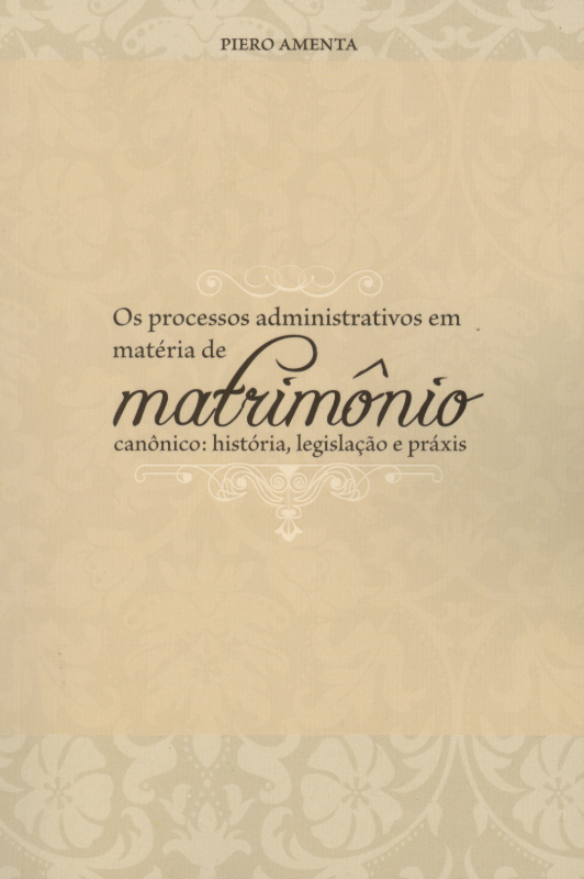 Livro Os Processos Administrativos Em Matéria De Matrimôn...