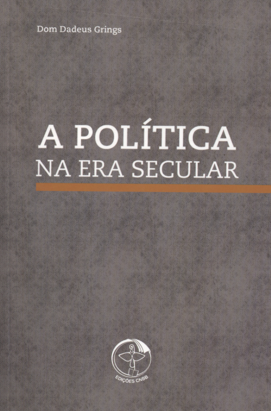 Livro A Política Na Era Secular