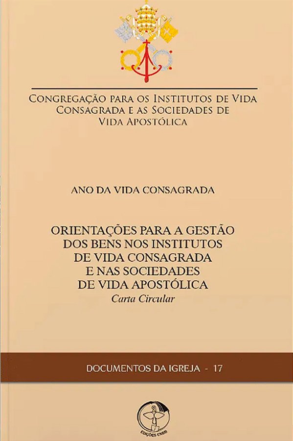 Livro Orientações Para a Gestão dos Bens nos Institutos de Vida...