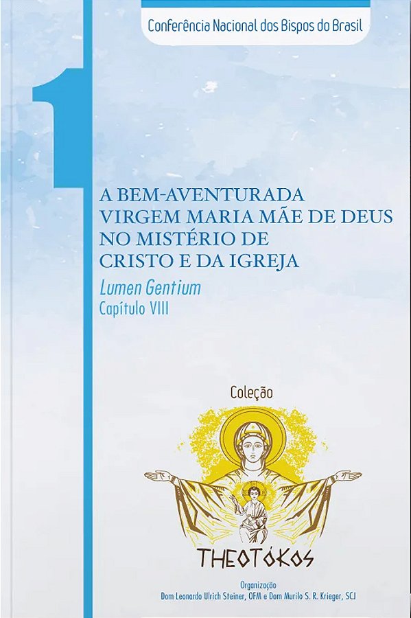 Livro A bem-aventurada Virgem Maria Mãe de Deus no mistério de ...