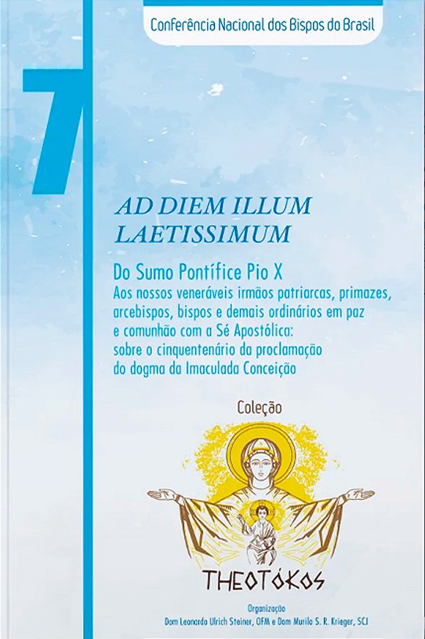 Livro Ad Diem Illum Laetissimum - Theotókos vol. 7 (Volume 7)
