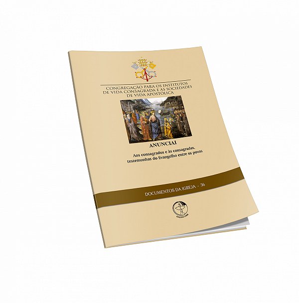 Livro Documentos Da Igreja 36 - Anunciai Aos Consagrados E Às C...